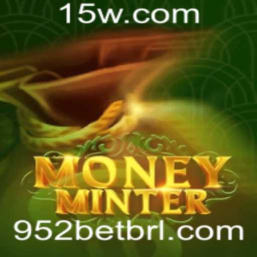 MoneyMinter: A Revolução nas Apostas Online com 952bet