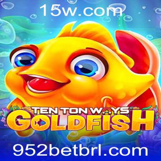 TenTonWaysGoldfish: Um Mergulho no Mundo das Apostas e Entretenimento